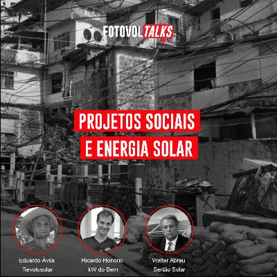 Projetos Sociais e Energia Solar Projetos Sociais e Energia Solar