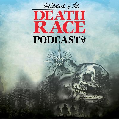 The Highs and Lows of Team Death Race with Shane, Matt,  Valerie, and Stephen | LotDR Episode 034 The Highs and Lows of Team Death Race with Shane, Matt,  Valerie, and Stephen | LotDR Episode 034