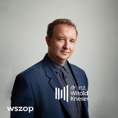 dr inż. Witold Krieser - Procesy automatyzacji i robotyzacji przemysłowej