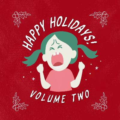 Happy Holidays: Volume 2 (Archives)