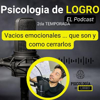 🔴 Vacios emocionales que son y como cerrarlos