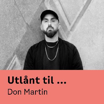 Utlånt til Don Martin