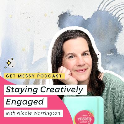 Staying Creatively Engaged With Nicole Warrington