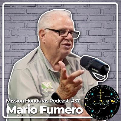 MISSIONHONDURASPODCAST#37 MARIO FUMERO| TEÓLOGO, PHD & ESCRITOR FUNDADOR DE PROYECTO VICTORIA
