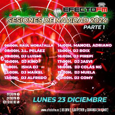 DJ Colás NG @ Sesiones de Navidad Efecto FM 2024