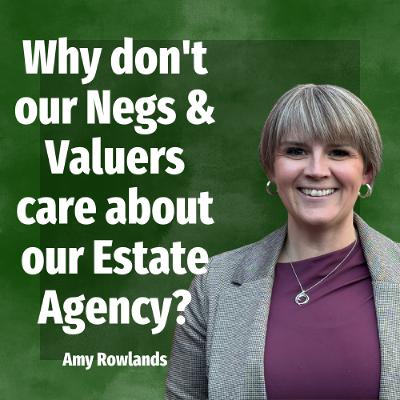 Why don't our Negs & Valuers care about our Estate Agency? - Ep. 2480