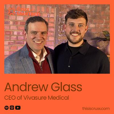 Vivasure $185 million exit an Interview with Andrew Glass, CEO