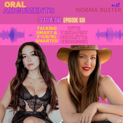 1-06. Talking Smart & F*cking Smarter with Therapist Nicoletta Heidegger