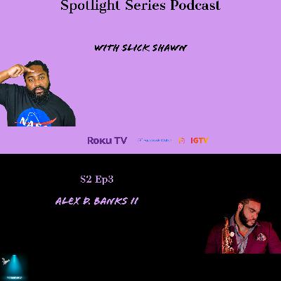 S2 Ep 3 Alex D Banks II