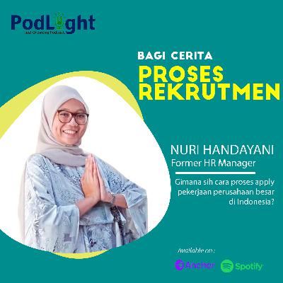 Episode 3 - Bagi Cerita Proses Rekrutmen Episode 3 - Bagi Cerita Proses Rekrutmen