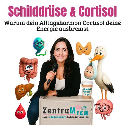 Schilddrüse verstehen: Die unterschätzte Rolle von Stress & Cortisol Schilddrüse verstehen: Die unterschätzte Rolle von Stress & Cortisol