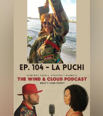 EP. 104 - La Puchi EP. 104 - La Puchi