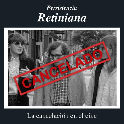 T2 EP10: La cancelación en el cine T2 EP10: La cancelación en el cine