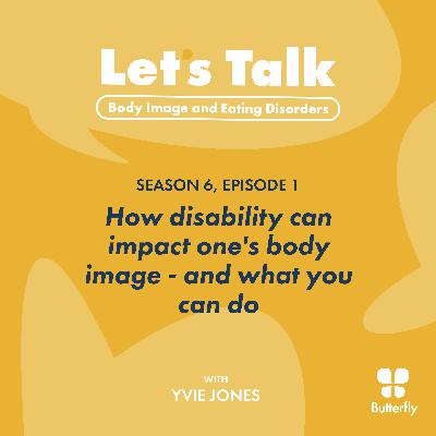 How disability can impact one's body image - and what you can do