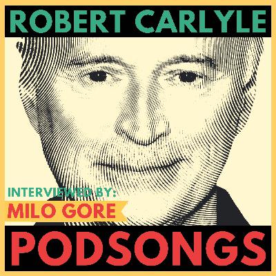THE ARTISTIC JOURNEY: From Self-Doubt to Confidence. Robert Carlyle inspires songwriter Milo Gore