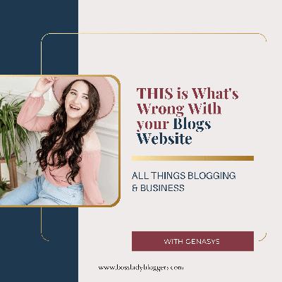 THIS is What's Wrong With your Blogs Website