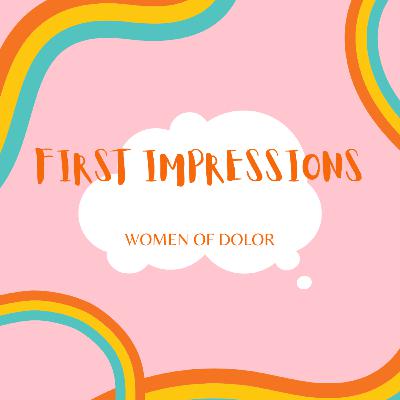 S1E1 - FIRST IMPRESSIONS