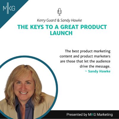 #111 Sandy Hawke - The Keys to a Great Product Launch