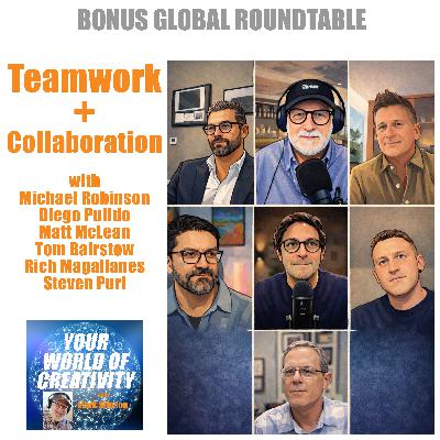 Teamwork and Collaboration: BONUS GLOBAL ROUNDTABLE
