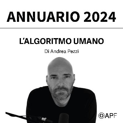 Annuario 2024: L'Algoritmo Umano