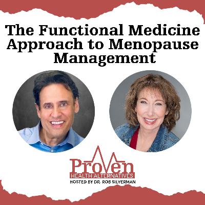 The Functional Medicine Approach to Menopause Management
