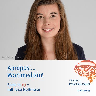 Apropos ... Wortmedizin!