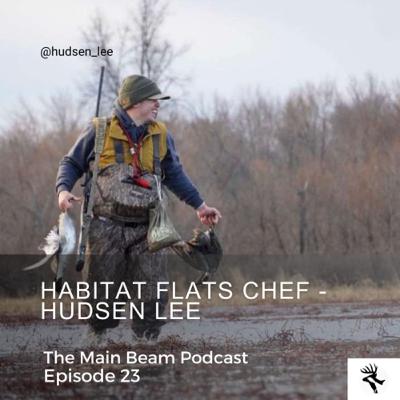 Habitat Flats New Chef - Hudsen Lee | EP23