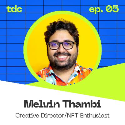 Melvin Thambi: NFT Enthusiast, Creative Director, Artist