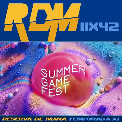 RDM 11x42 - LO MEJOR DEL NO-E3: SUMMER GAME FEST Y XBOX GAMES SHOWCASE