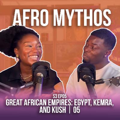 Great African Empires: Egypt, Kerma, and Kush | 05