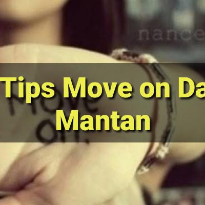 Episode50:4 tips move on dari mantan