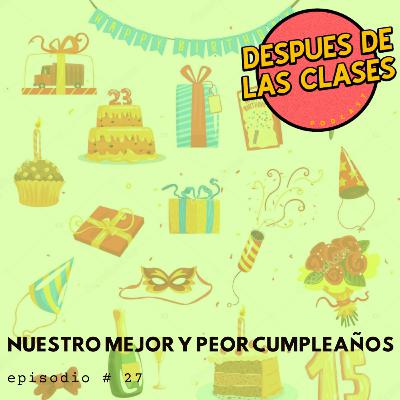 COMO CELEBRAS TU CUMPLEAÑOS?🎁 Y EL PORQUE es IMPORTANTE FELICITAR al CUMPLEAÑERO🎂 EP#27 COMO CELEBRAS TU CUMPLEAÑOS?🎁 Y EL PORQUE es IMPORTANTE FELICITAR al CUMPLEAÑERO🎂 EP#27