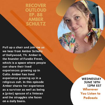 Recover Outloud: Episode 88: Amber Schultz of Dollywood, TN