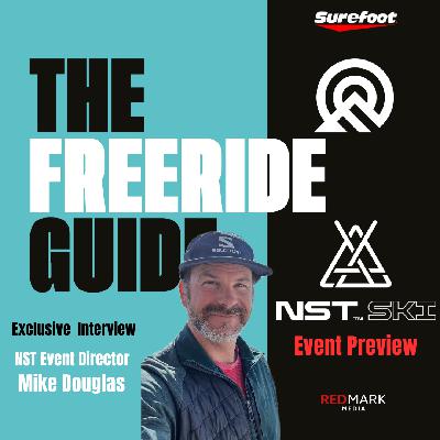 Natural Selection Ski Preview - w/ Event Director Mike Douglas