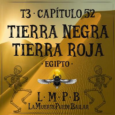 Tierra Negra, Tierra Roja - Cap. 52 Tierra Negra, Tierra Roja - Cap. 52