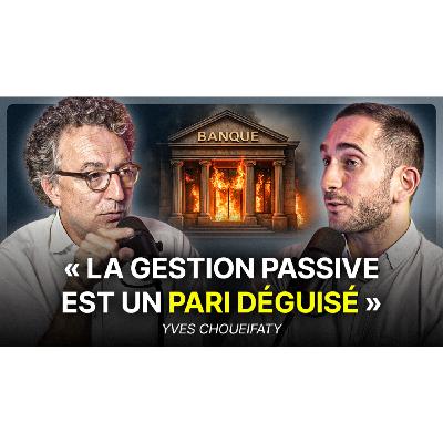 Fuir le risque, c’est fuir le rendement | Yves Choueifaty