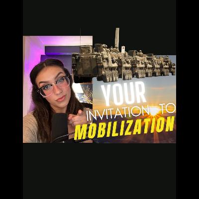 Your Invitation to Mobilization Your Invitation to Mobilization