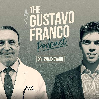 #7 - Dr. Swaid Swaid: Private Medicine and Revolutionizing Healthcare