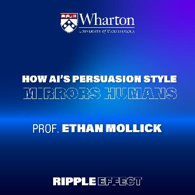 How AI's Persuasion Style Mirrors Humans | Ethan Mollick