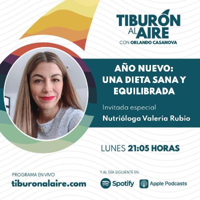 Programa 24 de enero: Nutrióloga Valeria Rubio Programa 24 de enero: Nutrióloga Valeria Rubio