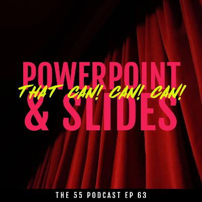 63: PowerPoint & Slides That Can, Can, Can! 💃 63: PowerPoint & Slides That Can, Can, Can! 💃