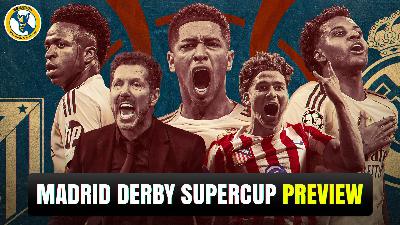 Atletico Madrid Super Cup Semi Final PREVIEW Atletico Madrid Super Cup Semi Final PREVIEW