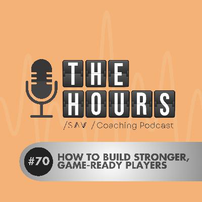 How to Build Stronger, Game-Ready Players