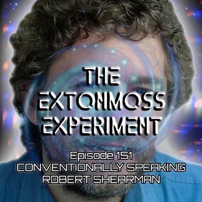 Episode 151: Conventionally Speaking - Robert Shearman