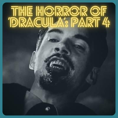 The Horror of 'Dracula': The Unbelievable True Story of the 2013 TV Series - Part 4