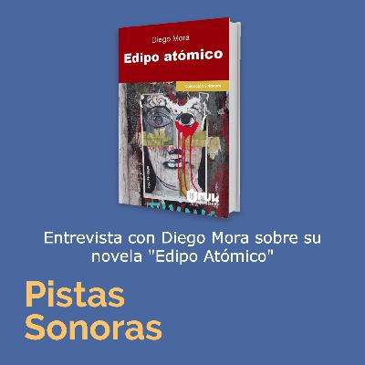 "Edipo Atómico" novela del escritor costarricense Diego Mora