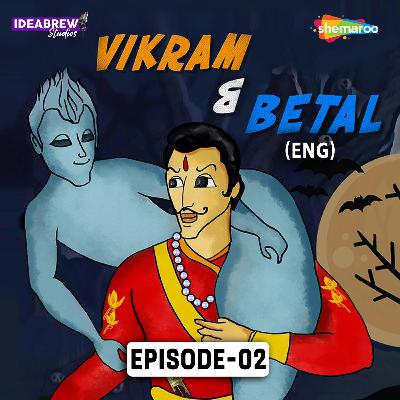 Vikram & Betal_Episode_2 Vikram & Betal_Episode_2