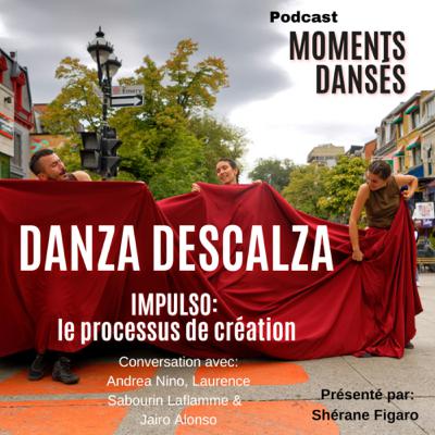 IMPULSO avec la compagnie Danza Descalza IMPULSO avec la compagnie Danza Descalza