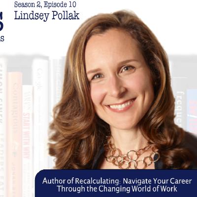 Lindsey Pollak on the Evolving Workforce Lindsey Pollak on the Evolving Workforce