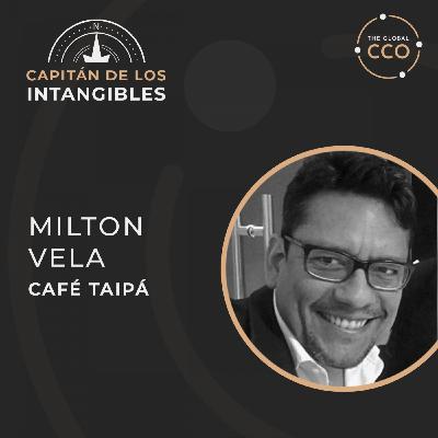 E. 12 | La confianza como oxígeno de las relaciones con Milton Vela